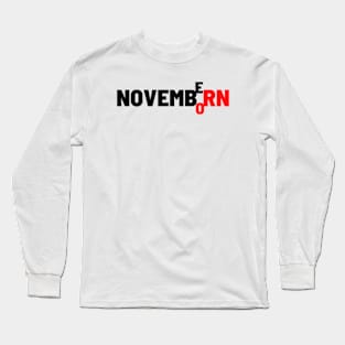 November born Long Sleeve T-Shirt